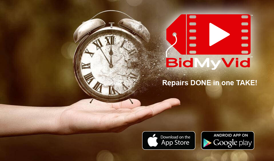 Time is fleeting, use #BidMyVid to get #RepairsDoneInOneTake